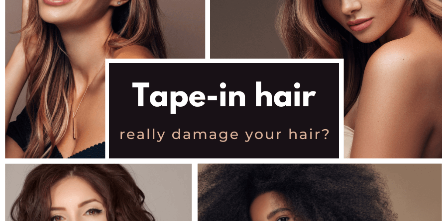 Tape-in hair: Do this hairstyle extensions really damage your hair?