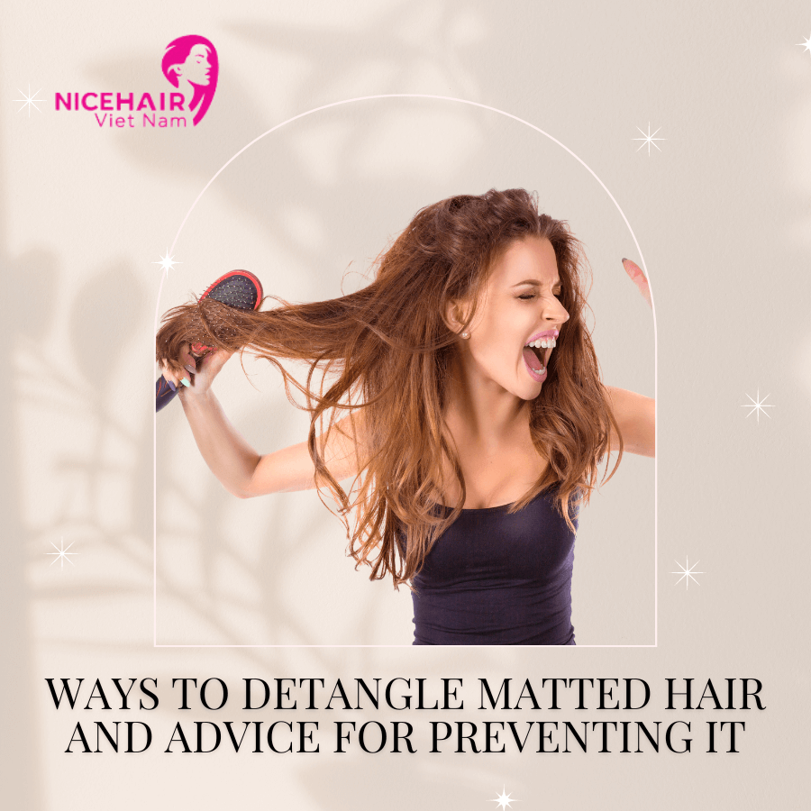 Ways to Detangle Matted Hair and Advice for Preventing It