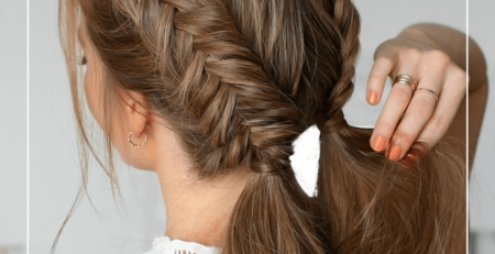 Fishtail Braid: 8 ways to make beautiful braids