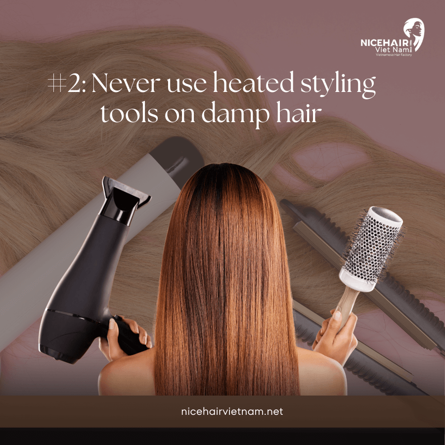 Heated hair styling tools can spell doom for damp hair